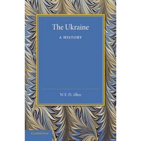 The Ukraine:A History, Cambridge University Press