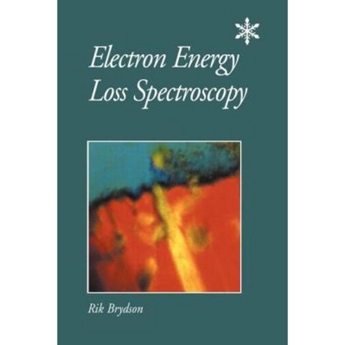 Electron Energy Loss Spectroscopy Paperback, BIOS Scientific Publishers