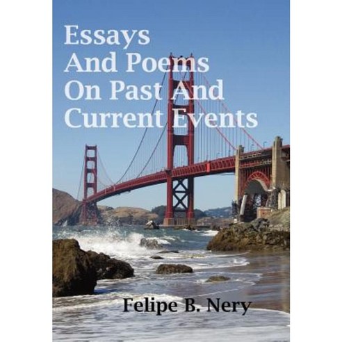 Essays and Poems on Past and Current Events Hardcover, Authorhouse