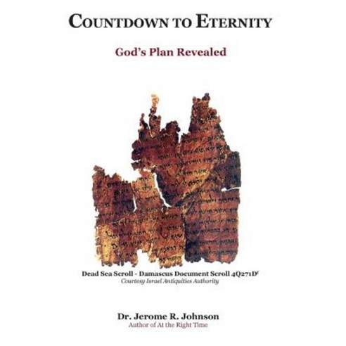 Countdown to Eternity: God''s Plan Revealed Paperback, McKinney Publishing