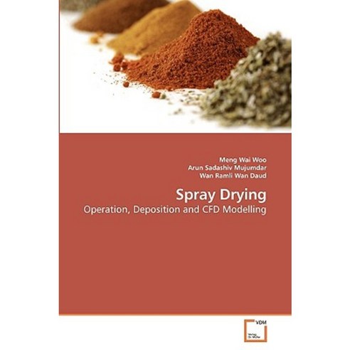 Spray Drying Paperback, VDM Verlag