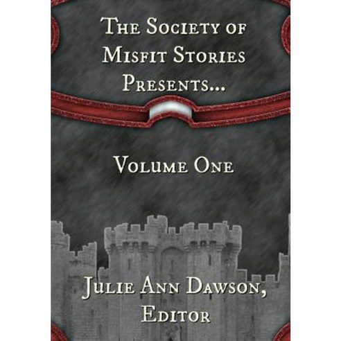 The Society of Misfit Stories Presents... Hardcover, Bards and Sages Publishing