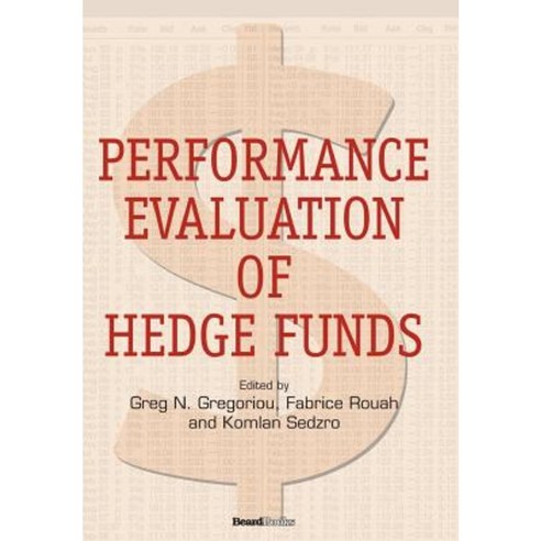 Performance Evaluation of Hedge Funds Hardcover, Beard Books