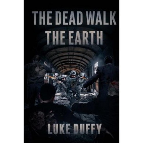The Dead Walk the Earth Paperback, Severed Press