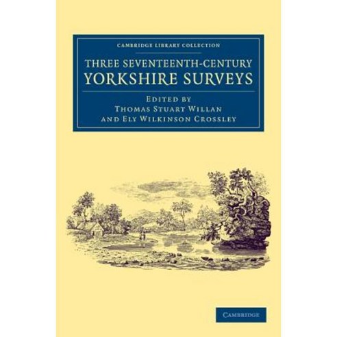 Three Seventeenth-Century Yorkshire Surveys, Cambridge University Press