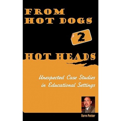 From Hot Dogs to Hot Heads Paperback, New Success Solutions