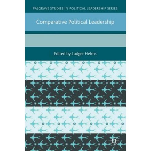 Comparative Political Leadership Paperback, Palgrave MacMillan