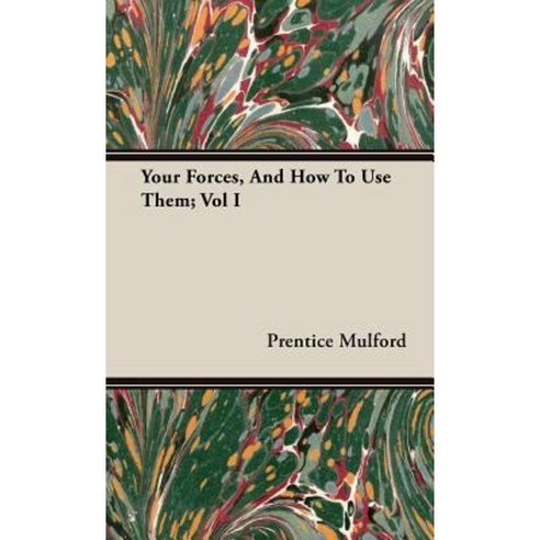 Your Forces and How to Use Them; Vol I Hardcover, Lammers Press