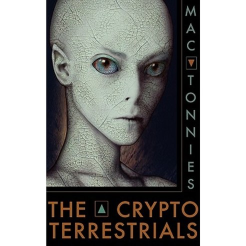 The Cryptoterrestrials: A Meditation on Indigenous Humanoids and the ...