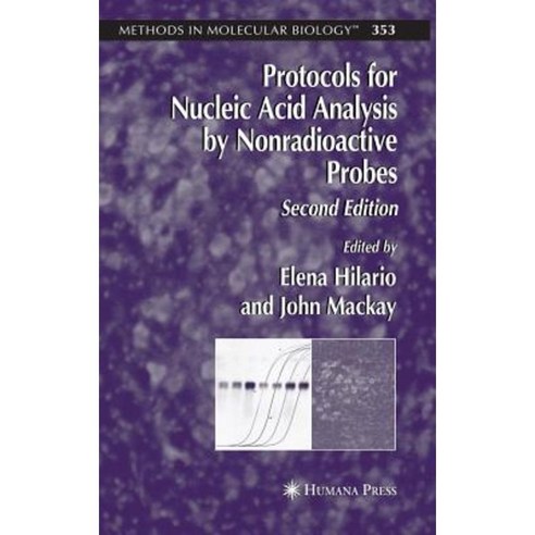Protocols for Nucleic Acid Analysis by Nonradioactive Probes Hardcover, Humana Press