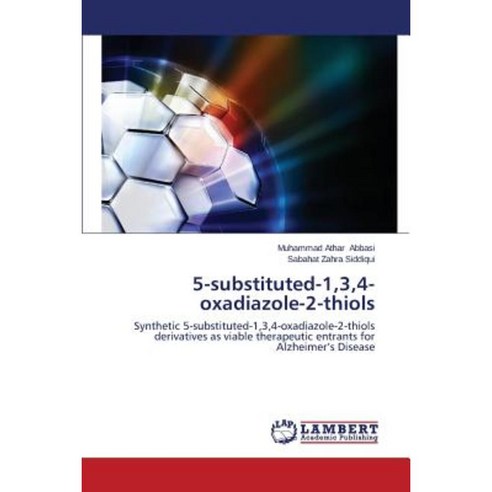 5-Substituted-1 3 4-Oxadiazole-2-Thiols Paperback, LAP Lambert Academic Publishing