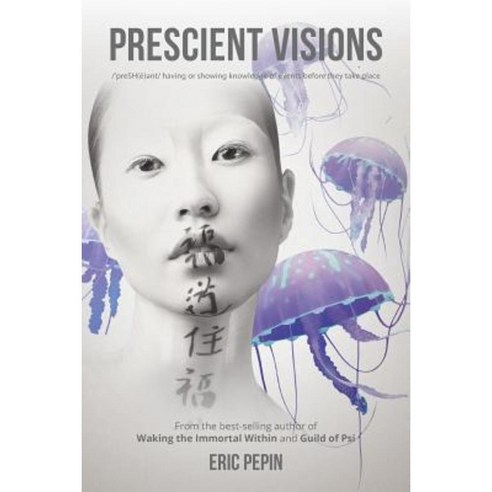 Prescient Visions Paperback, Higher Balance Pub.