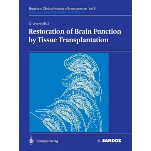 Restoration of Brain Function by Tissue Transplantation Paperback, Springer