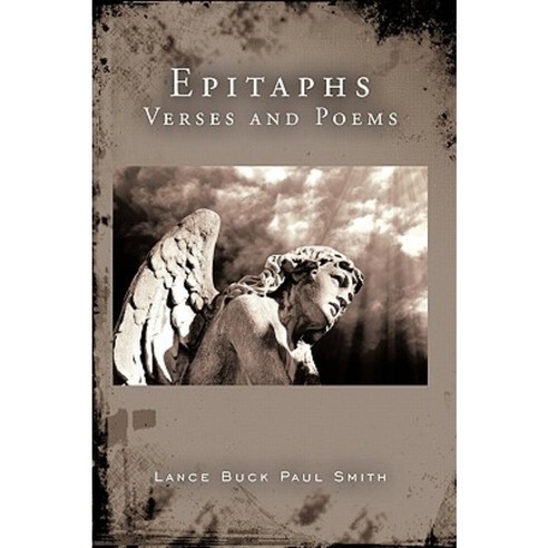 Epitaphs: Verses and Poems Paperback, Authorhouse