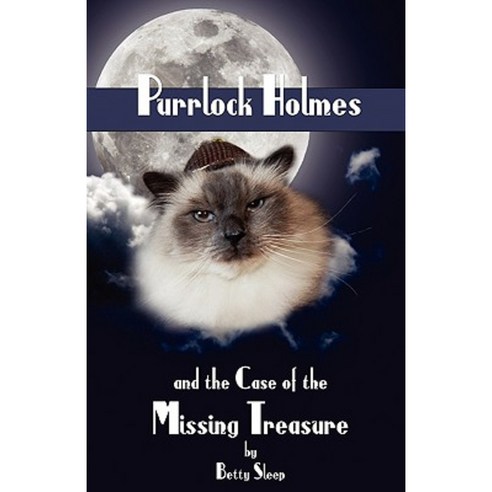 Purrlock Holmes and the Case of the Missing Treasure Paperback, Felinity Publishing