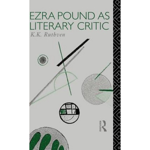 Ezra Pound as Literary Critic Hardcover, Routledge