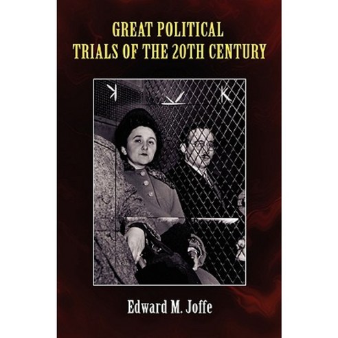 Great Political Trials of the 20th Century Paperback, Lulu.com