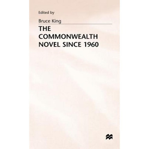 The Commonwealth Novel Since 1960 Hardcover, Palgrave MacMillan