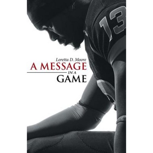 A Message in a Game Paperback, WestBow Press