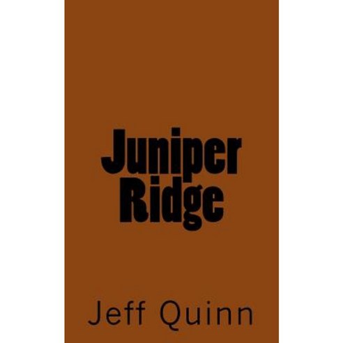 Juniper Ridge Paperback, Createspace
