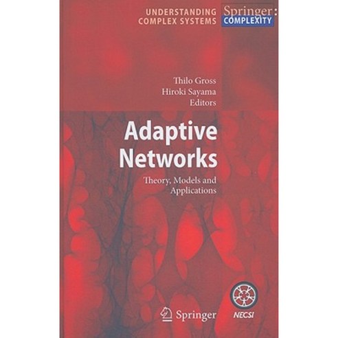 Adaptive Networks: Theory Models and Applications Hardcover, Springer