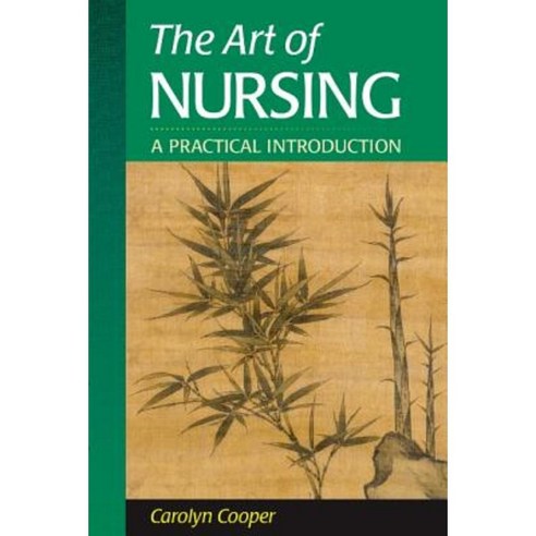 The Art Of Nursing A Practical Introduction