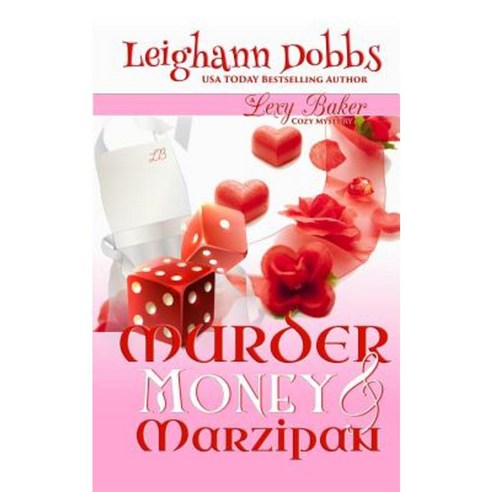 Murder Money & Marzipan Paperback, Leighann Dobbs Publishing