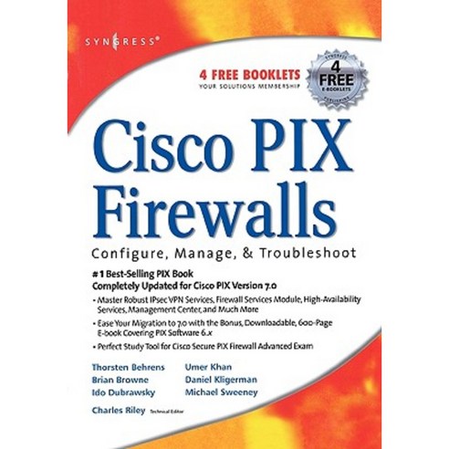 Cisco Pix Firewalls: Configure / Manage / Troubleshoot Paperback, Syngress Publishing