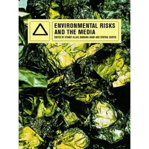 Environmental Risks and the Media Paperback, Routledge