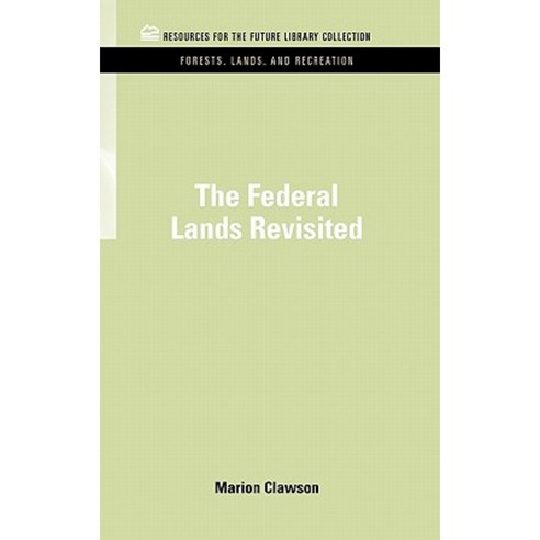 The Federal Lands Revisited Hardcover, Taylor & Francis