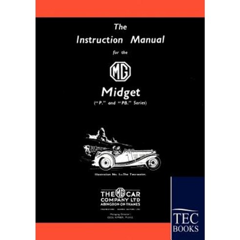 Instruction Manual for the MG Midget (P/PB Series) Paperback, Salzwasser-Verlag Gmbh