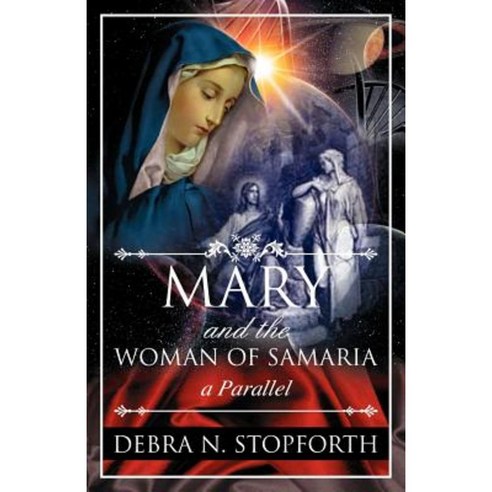 Mary and the Woman of Samaria Paperback, Yorkshire Publishing