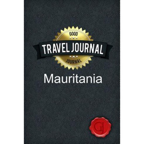 Travel Journal Mauritania Paperback, Lulu.com