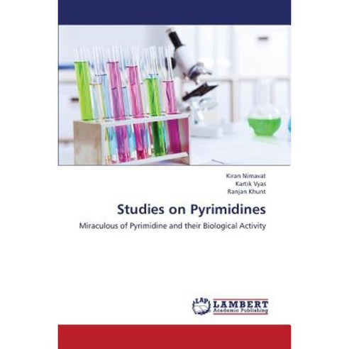 Studies on Pyrimidines Paperback, LAP Lambert Academic Publishing