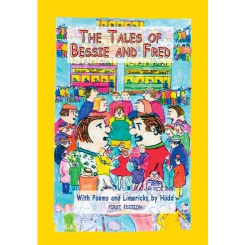 The Tales of Bessie and Fred Paperback, Choir Press