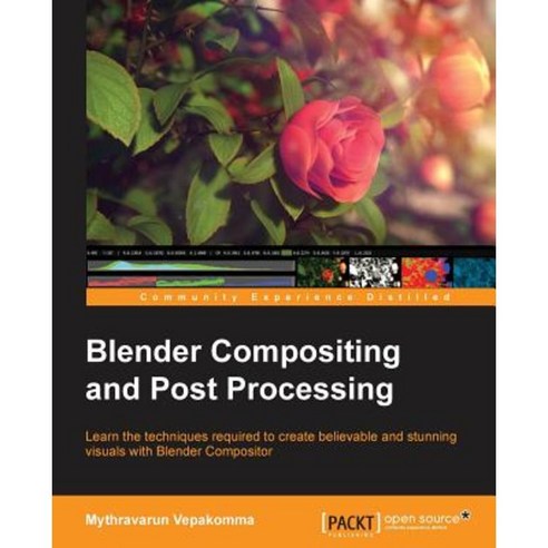 Blender Compositing and Post Processing, Packt Publishing