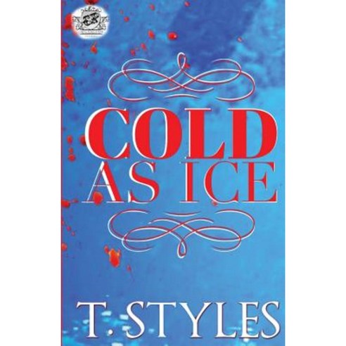 Cold as Ice (the Cartel Publications Presents) Paperback