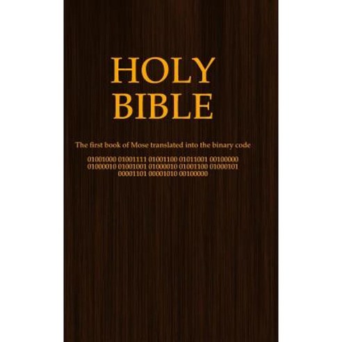 Holy Bible (Binary Code) Hardcover, Lulu.com