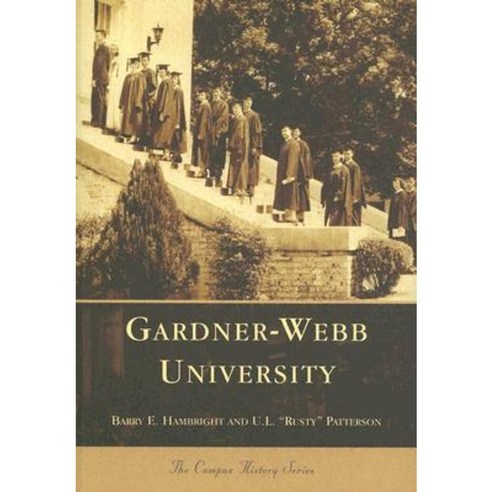 Gardner-Webb University Paperback, Arcadia Publishing (SC)