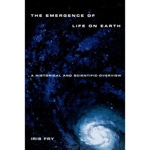 Emergence of Life on Earth: A Historical and Scientific Overview Paperback, Rutgers University Press