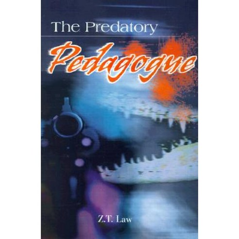 The Predatory Pedagogue Paperback, Writers Club Press