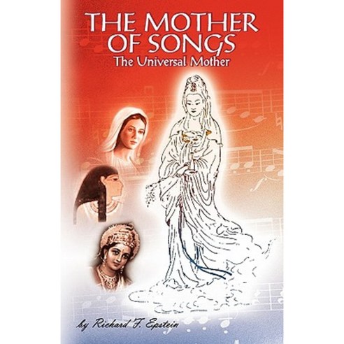 The Mother of Songs Paperback, Temple Universal Publishing