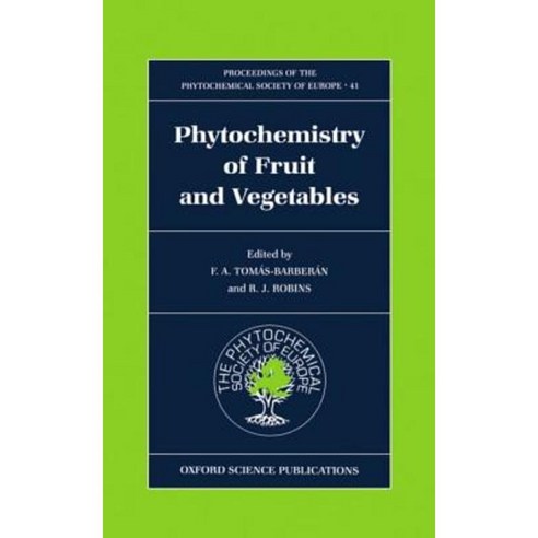 Phytochemistry of Fruit and Vegetables Hardcover, OUP Oxford