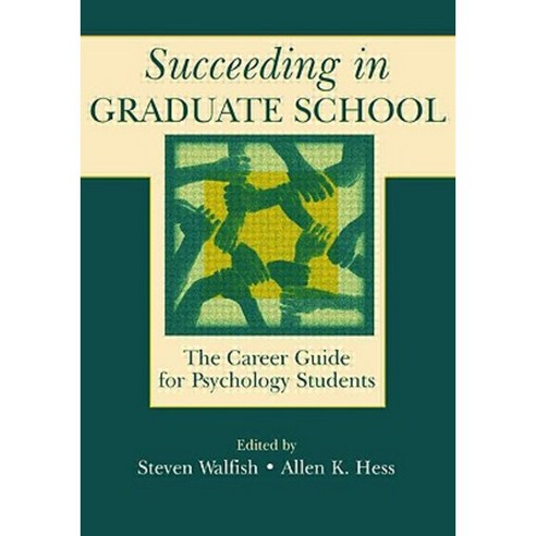 Succeeding in Graduate School PR Paperback, Psychology Press