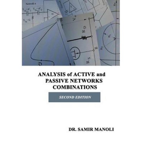 Analysis of Active and Passive Networks Combinations Paperback, Createspace
