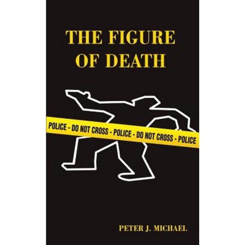 The Figure of Death Paperback, Peter J. Michael