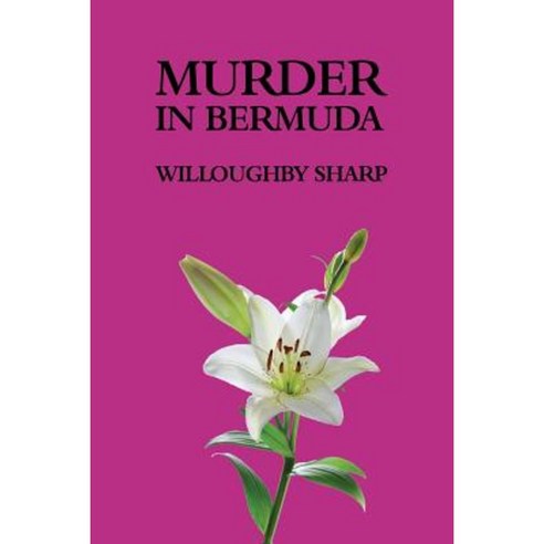 Murder in Bermuda Paperback, Coachwhip Publications