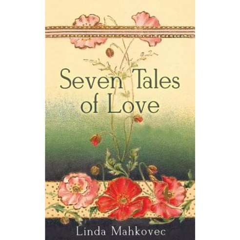 Seven Tales of Love Paperback, Bublish, Inc.
