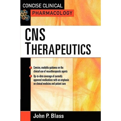 Concise Clinicial Pharmacology: CNS Therapeutics Paperback, McGraw-Hill