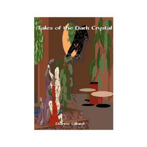 Tales of the Dark Crystal Paperback, Authorhouse